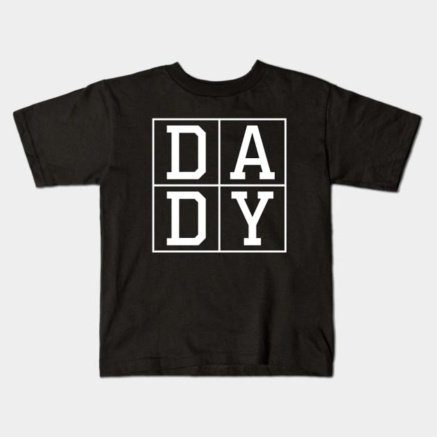 D A D Y Dad Father Square Box Cute Letter Print Typography Design Kids T-Shirt by Atelier Djeka